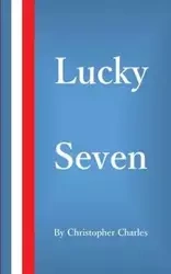 Lucky Seven - Charles Christopher