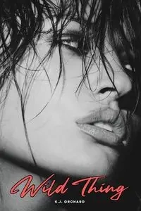 Wild Thing - Orchard K.J.