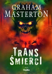 Trans śmierci (barwione brzegi) - Graham Masterton