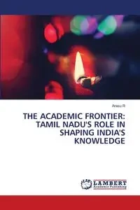 THE ACADEMIC FRONTIER - R Arasu