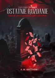 Ostatnie rozdanie - A. Matthew