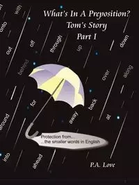 What's in a Preposition? - Love P. A.