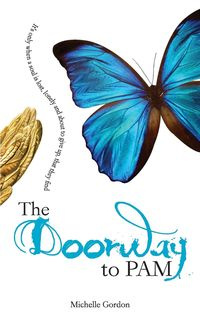 The Doorway to PAM - Gordon Michelle