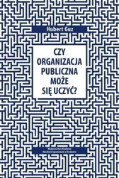 Czy organizacja publiczna może się uczyć? - Hubert Guz