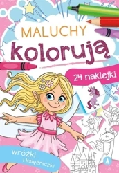 Maluchy kolorują. Wróżki i księżniczki - Wydawnictwo Skrzat
