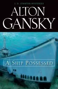 A Ship Possessed - Alton L. Gansky