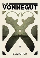 Slapstick, albo nigdy więcej samotności! - Kurt Vonnegut