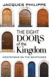 The Eight Doors of the Kingdom - Jacques Philippe