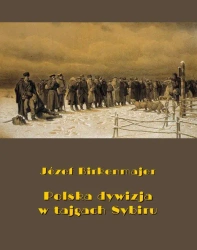 eBook Polska dywizja w tajgach Sybiru - Józef Birkenmajer epub mobi