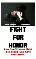Fight For Honor - Elina Salajeva