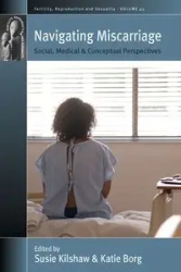 Navigating Miscarriage - Kilshaw Susie