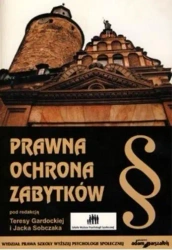 Prawna ochrona zabytków - Teresa Gardocka, Jacek Sobczak