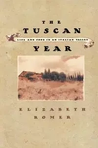 The Tuscan Year - Elizabeth Romer