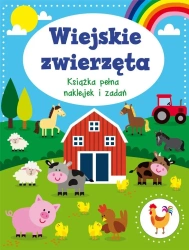 Wiejskie zwierzęta. Książka pełna naklejek i zadań - praca zbiorowa