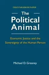 The Political Animal - Michael Greaney
