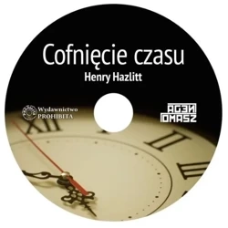 Cofnięcie czasu AUDIOBOOK - HENRY HAZLITT