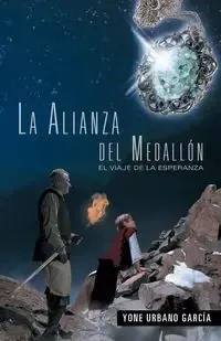 La Alianza del Medall N - Garc a. Yone Urbano