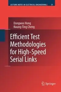 Efficient Test Methodologies for High-Speed Serial Links - Hong Dongwoo