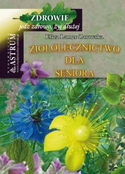 eBook Ziołolecznictwo dla seniora - Eliza Lamer-Zarawska