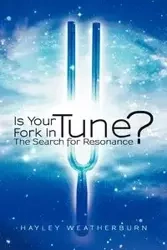 Is Your Fork in Tune? - Hayley Weatherburn