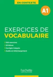 En Contexte: Exercices de vocabulaire A1 - podręcznik + klucz odp. - Anne Akyüz, Bernadette Bazelle-Shahmaei, Joëlle Bonenfant, Marie-Françoise Gliemann