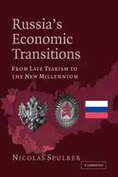Russia's Economic Transitions - Nicolas Spulber