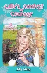 Callie's Contest of Courage - May Jan