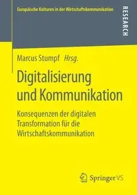Digitalisierung und Kommunikation - Stumpf Marcus