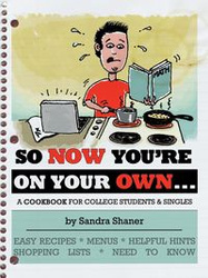 SO NOW YOU'RE ON YOUR OWN.... - Sandra Shaner