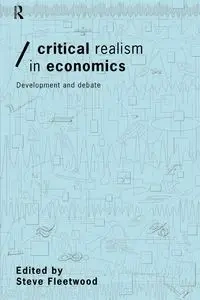 Critical Realism in Economics - Fleetwood Steve