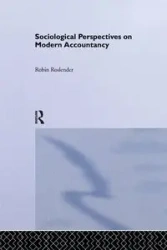 Sociological Perspectives on Modern Accountancy - Robin Roslender