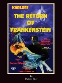The Return of Frankenstein - J. Riley Philip