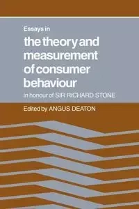 Essays in the Theory and Measurement of Consumer Behaviour - Deaton Angus