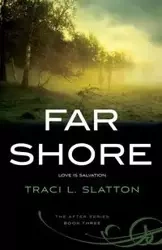Far Shore - Traci Slatton