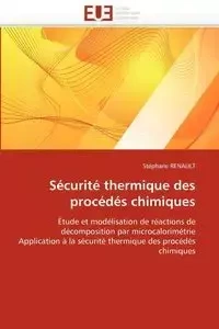 Sécurité thermique des procédés chimiques - RENAULT-S