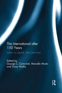 The International after 150 Years - Comninel George