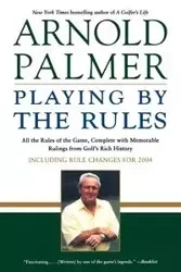 Playing by the Rules - Palmer Arnold