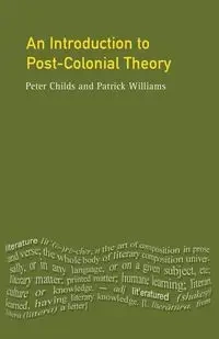 An Introduction To Post-Colonial Theory - Peter Childs