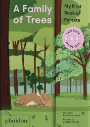 A Family of Trees. My First Book of Forests - Peggy Thomas