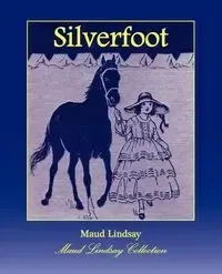 Silverfoot - Lindsay Maud