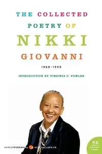 The Collected Poetry of Nikki Giovanni - Giovanni Nikki