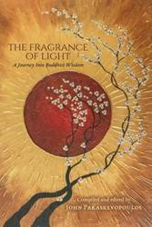 The Fragrance of Light - John Paraskevopoulos