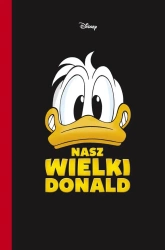 Nasz wielki Donald - praca zbiorowa