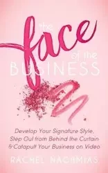 The Face of the Business - Rachel Nachmias