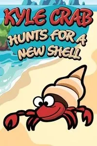 Kyle Crab Hunts for a New Shell - Kids Jupiter