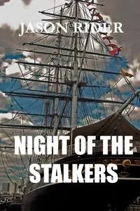 Night Of The Stalkers - Jason Rider