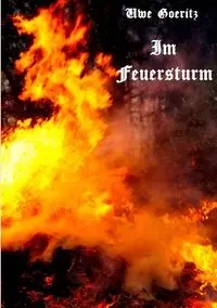 Im Feuersturm - Goeritz Uwe