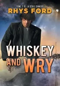 Whiskey and Wry (Français) - Ford Rhys