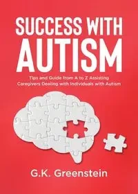 Success with Autism - Greenstein G.K.