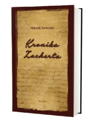 Kronika Zacherta Studium historyczne i... - Marceli Tureczek